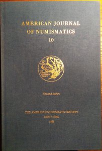 obverse: AMERICAN JOURNAL OF NUMISMATICS. 10. Second series, continuing The American Numismatic Society. Museum notes. New york, 1998. pp. 157, tavv. 12.