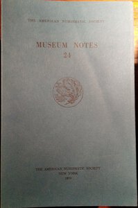 obverse: AMERICAN JOURNAL OF NUMISMATICS. 24. Second series, continuing The American Numismatic Society. Museum notes. New york, 1979. pp. 282, tavv. 51.