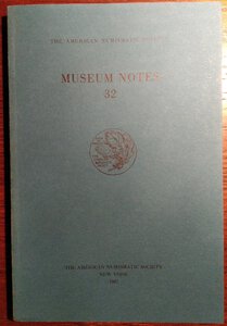 obverse: AMERICAN JOURNAL OF NUMISMATICS. 32. Second series, continuing The American Numismatic Society. Museum notes. New york, 1987. pp. 209, tavv. 11.