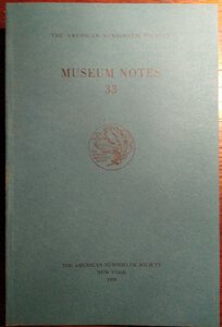 obverse: AMERICAN JOURNAL OF NUMISMATICS. 33. Second series, continuing The American Numismatic Society. Museum notes. New york, 1988. pp. 223, tavv. 25.