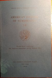 obverse: AMERICAN JOURNAL OF NUMISMATICS. 7-8. Second series, continuing The American Numismatic Society. Museum notes. New york, 1995-1996. pp. 313, tavv. 32.