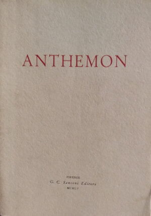 obverse: ANTI C. – Anthemon. Scritti di archeologia e di antichità classiche. Firenze, 1955. pp. 378, tavv. 52. Contiene VOTA PUBLICA di ULRICH BANSA O.