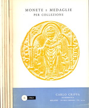 obverse: CRIPPA Carlo. Listini a prezzo fisso anno 1963. 6 fascicoli completo. Monete in oro, greche, romane, medioevali italiane ecc.  Tutti con tavole. Brossura ed. buono stato, rari e importanti