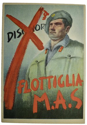 obverse: Ventennio Fascista (1922-1943). Benito Mussolini. Cartolina per la Decima Flottiglia MAS. Xa MAS