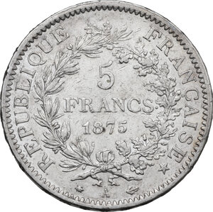 reverse: France. Third republic (1870-1940). AR 5 Francs, Paris mint, 1875 A