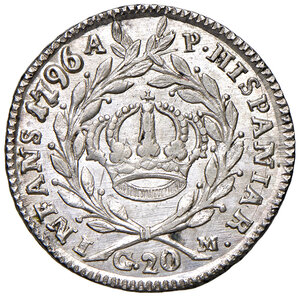 reverse: Napoli. Ferdinando IV di Borbone (1759-1816). I periodo: 1759-1799. Da 20 grana 1796 AG gr. 4,64. P.R. 86. MIR 385/6. Magliocca 283. Ex asta Raffaele Negrini 31/2010, 1553. Fondi lucenti e migliore di SPL  