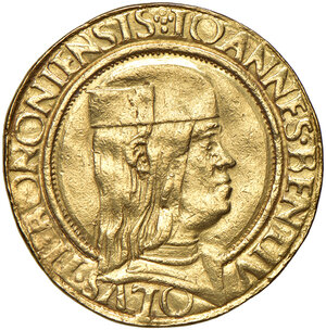 obverse: Bologna. Giovanni II Bentivoglio (1463-1506). Doppio ducato (1495-1506) AV gr. 6,82. Bernareggi 2 (Antegnate). Ravegnani Morosini 2 (Antegnate). Chimienti 201.  Molto raro. Bordo leggermente rifilato, altrimenti BB/Buon BB 