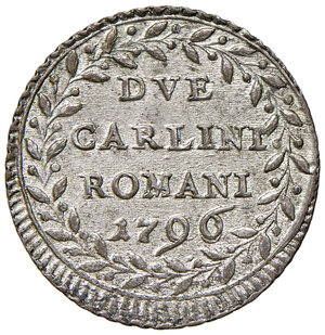 reverse: Pio VI (1775-1799). Roma. Da 2 carlini romani 1796 anno XXIII MI gr. 4,21. Muntoni 83. Berman 2978. MIR 2782/2. q.SPL/SPL 