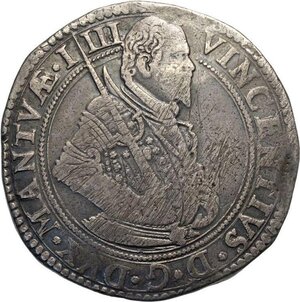 obverse: Mantova, Vincenzo I Gonzaga (1587-1612), Tallero, RR MIR-295 Ag 41 mm 26,66 g, graffietti sul taglio forse di vecchia montatura, graffietti sui rilievi, bella patina, MB-BB
				