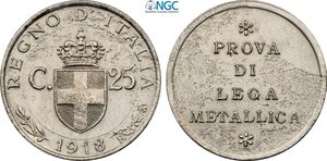 obverse: Regno d Italia, Vittorio Emanuele III (1900-1943), 25 Centesimi 1918 Prova in Argento e Alluminio, RRRR Pag-288 Sim-179b Ag-Cu-Al 17 mm 2,19 g, in Slab NGC UNC-corrosion
				