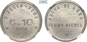 obverse: Regno d Italia, Vittorio Emanuele III (1900-1943), 10 Centesimi 1918 Prova, RRRR Pag-346 Fe 19 mm 4 g, Eccezionale, in Slab NGC MS67
				