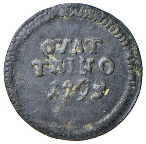 reverse: FIRENZE Ferdinando III (1790-1801) Quattrino 1793 - MIR 412/3 CU (g 0,64) R Depositi. qBB