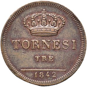 reverse: NAPOLI Ferdinando II (1830-1859) 3 Tornesi 1842 - Magliocca 722 CU (g 11,00) Zone di rame rosso. SPL