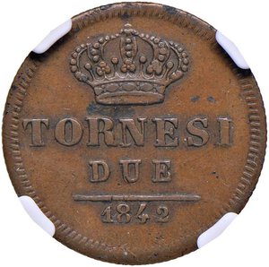 reverse: NAPOLI Ferdinando II (1830-1859) 2 Tornesi 1842 - Magliocca 734 CU In slab NGC VF 35 BN cod. 3937610-008. VF 35 BN