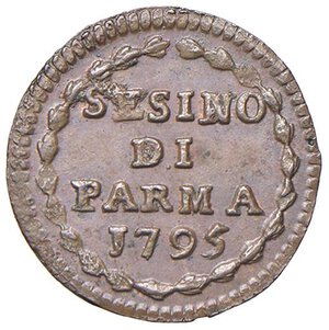 reverse: Parma - Ferdinando di Borbone (1765-1802) Sesino 1795 - D/ FERD I H I D G PAR P V D, stemma familiare dei Borbone di Spagna sovrastato dalla corona Ducale; ai lati dello stemma sigle DeG R/ SESINO / DI / PARMA / J795, su quattro righe entro corona di alloro - MIR 189/2 Cu 1,68 g. FDC