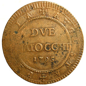 reverse: PERUGIA. Pio VI (1775-1799) Due baiocchi 1795/ XXI  (g. 18,54) Stemma R/ DVE/ BAIOCCHI/ 1795 entro legenda + AVGVSTA + PERVSIA. Munt. 394; CNI 3; Berm. 3133.    CU    MOLTO RARO     SPL