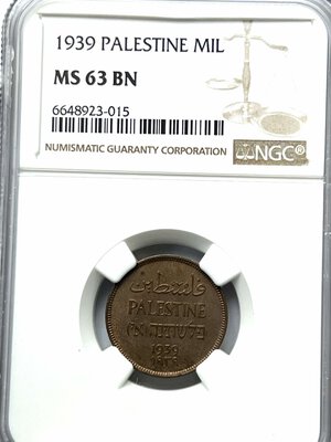 obverse: PALESTINA. 1 Mil 1939. Cu. IN SLAB NGC - MS 63 BN