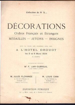 obverse: FLORANGE J - CIANI L. - Paris, 5\6 - Mars, 1924. Collection de Mr. X… Decorations, Medailles - Jeton - Insignes. Pp. 44,  nn. 464,  tavv. 12. ril tutta similpelle rigida, scritte sul dorso, lista prezzi Agg.  Buono stato, Rossi, 1968.