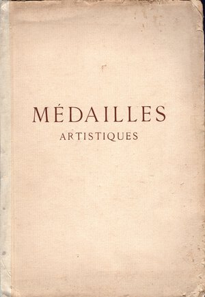 obverse: FLORANGE J. - CIANI  L. - Paris, 15 - Juin, 1923. Collection de medailles artistiques francaises & entrangeres. Pp.27, nn. 97,  tavv.18. ril ed sciupata, interno buono stato, molto raro e ricercato. Rossi, 1965.