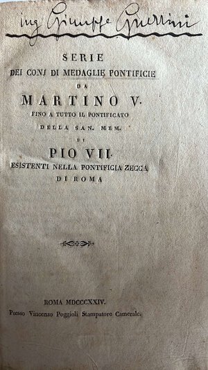 obverse: GUERRINI G. - Medaglie Pontificie - Serie dei conj di medaglie pontificie da Martino V a Pio VII (Roma, 1824) + supplemento che comprende i pontificati di Leone XII a Pio IX (Roma, 1884). Interessante studio sulla medaglistica papale. 204 pp. Buono stato