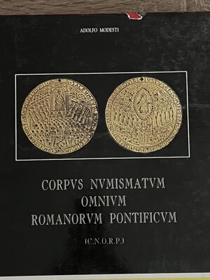 obverse: MODESTI A. - Corpus Numismatum Omnium Romanorum Pontificum (C.N.O.R.P.) Vol. I. Da San Pietro (42-67) a Adriano VI (1522-1523). Roma, 2002. Tela editoriale,  la sovraccoperta ha leggeri strappetti, 677 pp. Interno ottimo stato, come nuovo