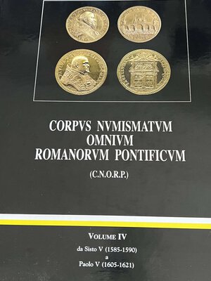 obverse: MODESTI A. - Corpus Numismatum Omnium Romanorum Pontificum (C.N.O.R.P.) Vol. IV. Da Sisto V (1585-1590) a Paolo V (1605-1621). Roma, 2006. Tela editoriale con sovraccoperta illustrata, 640 pp, 293 medaglie schedate e illustrazioni a colori. Nuovo