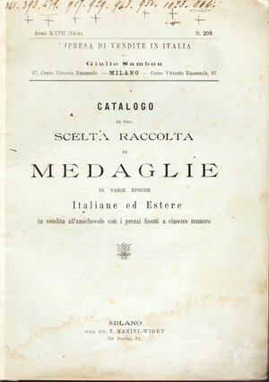 obverse: SAMBON  G. -  Catalogo a prezzi fissi di una scelta raccolta di medaglie.  Milano, 1904.  Pp. 72,  nn. 1352. Ril. ed. sciupata, buono stato raro. Rossi, 2969