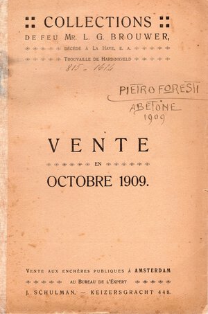 obverse: SCHULMAN J. -  Amsterdam, 11 - October, 1909. collections L. g. Brouwer, et de trouvaille de Hardnxveld. Pp. iv- 146, nn. 2419 tavv. 5. ril ed sciupata, interno buono stato. medailles antiques, Napoleon I, monnaies e medailles euripennes… Rossi, 3152. raro.