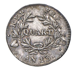 reverse:  NAPOLEONE I  (1804-1814)  Quarto di Franco An 13 (1804-1805)  U, Torino   Pagani 60   Mont. 66   Gig. 63   Ag   1,23 g   15,2 mm   RR   • Ex Maison Palombo 6/222   SPL  