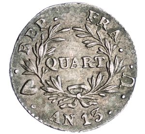 reverse: NAPOLEONE I  (1804-1814)  Quarto di Franco An. 13 (1804-1805), Torino   Pagani 60   Gad. 346   Ag   1,24 g   14,8 mm   RR   • Gradevole patina   BB÷SPL  