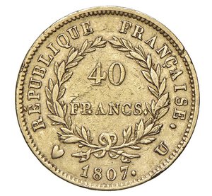 reverse:  NAPOLEONE I  (1804-1814)  40 Franchi 1807  U, Torino   Pagani 13   Mont. 18   Gig. 7   Au   12,86 g   26,1 mm   RRRR   • Ex Nomisma 61/1116; colpetto al bordo. Tiratura ufficiale di soli 619 esemplari !   MB/q.BB  