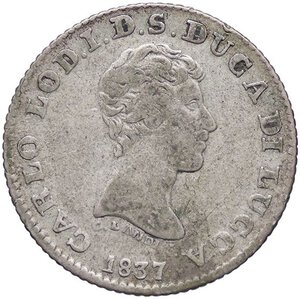 obverse: ZECCHE ITALIANE - LUCCA - Carlo Ludovico di Borbone (1824-1847) - Lira 1837 Pag. 263; Mont. 448 RR AG. meglio di MB