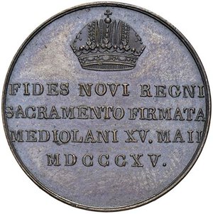 reverse: ZECCHE ITALIANE - MILANO - Francesco I d Asburgo-Lorena (1815-1835) - Medaglia 1815 Crippa 21/B; MIR 512/2 NC AG Emissioni per il giuramento Colpetto, patinata. SPL