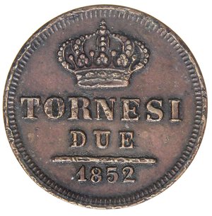 reverse: ZECCHE ITALIANE - NAPOLI - Ferdinando II di Borbone (1830-1859) - 2 Tornesi 1852 P.R. 254; Mont. 1117  CU. BB-SPL