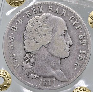 obverse: SAVOIA - Vittorio Emanuele I (1802-1821) - 5 Lire 1817 Pag. 11; Mont. 25 R AG  Sigillata Hatria Numismatica. MB+