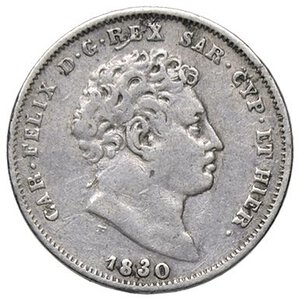 obverse: SAVOIA - Carlo Felice (1821-1831) - 25 Centesimi 1830 T (P) Pag. 125a; Mont. 128 RR AG. BB+