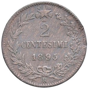 reverse: SAVOIA - Umberto I (1878-1900) - 2 Centesimi 1895 Pag. 620; Mont. 68a R CU. meglio di MB