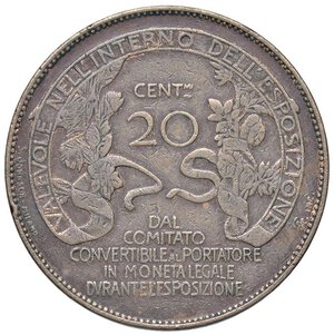 reverse: SAVOIA - Vittorio Emanuele III (1900-1943) - 20 Centesimi 1906 Fiera di Milano Pag. manca; Mont. 4  Cu  Segni al ciglio. bel BB