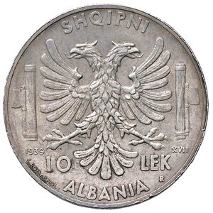 reverse: SAVOIA - Albania  - 10 Lek 1939 XVII Pag. 991; Mont. 483 R AG  Qualche segnetto al ciglio. SPL+/qFDC