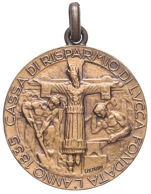 obverse: MEDAGLIE - FASCISTE  - Medaglia 1935 - Lucca, primo centenario della fondazione della Cassa di Risparmio   AE  Ø 27. qFDC