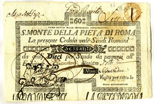 obverse: CARTAMONETA - STATO PONTIFICIO - Sacro Monte della Pietà di Roma (1785-1797) Tagli da 55 a 100 scudi Gav. 2 R  da 60 scudi Lievi mancanze. qBB