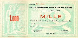 obverse: CARTAMONETA - SOTTOSCRIZIONE DI COMITATI E PARTITI POLITICI - Partiti Politici  - 1.000 Lire 1955 - PCI Parma    Per la costruzione della casa del partito. qFDS