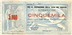 obverse: CARTAMONETA - SOTTOSCRIZIONE DI COMITATI E PARTITI POLITICI - Partiti Politici  - 5.000 Lire 1955 - PCI Parma    Per la costruzione della casa del partito. qFDS