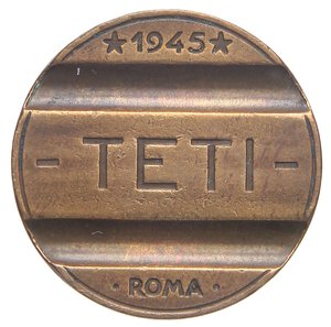 obverse: VARIE - Gettoni  Gettone telefonico TETI 1945. BB+