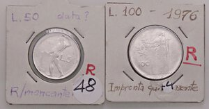 reverse: LOTTI - Repubblica Italiana  100 lire 1970 e 50 lire data non leggibile, entrambe con impronta evanescente. BB