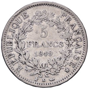 reverse: ESTERE - FRANCIA - Seconda Repubblica (1848-1852) - 5 Franchi 1849 K Kr. 756.3 R AG  Colpetto. qBB