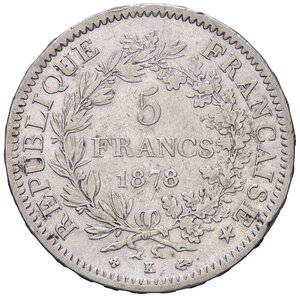 reverse: ESTERE - FRANCIA - Terza Repubblica (1870-1940) - 5 Franchi 1878 K Kr. 820.2 R AG  Colpetto. qBB