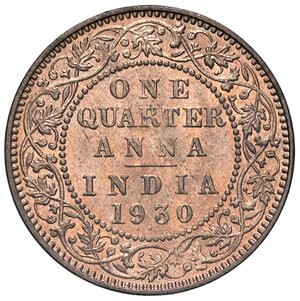 reverse: ESTERE - INDIA BRITANNICA - Giorgio V (1910-1936) - Quarto di Anna 1930 Kr. 512  CU  Rame rosso. FDC