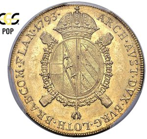 reverse: VENEZIA - FRANCESCO I D ASBURGO (1815-1835) - Sovrana di Fiandra 1793
Oro - n.d.
Dritto: Testa laureata a destra con lunga capigliatura legata in basso con fiocco; - Rovescio: Stemma d Austria coronato, col Toson d oro, su croce di Borgogna.
Gigante 2   Rara
Di ottima freschezza.
Sigillato PCGS MS62 - TOP-POP
Certificato PCGS n. 42558088