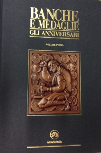 Banche e Medaglie gli Anniversari Volume I foto 1